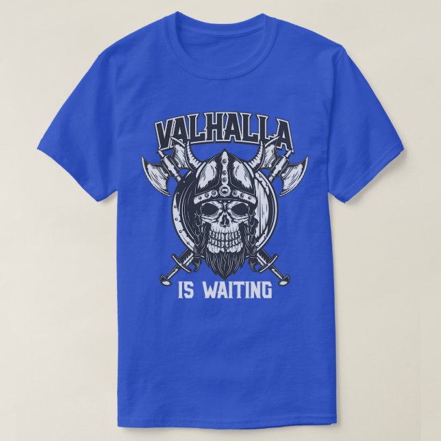 Valhalla is Waiting T Shirt (Design framsida)