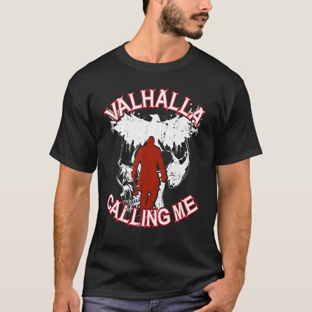 Valhalla ringer mig Viking T Shirt (Framsida)