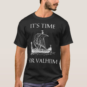 Valheim-tid T Shirt
