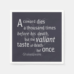 Valiant die but gång Shakespeare Pappersservett