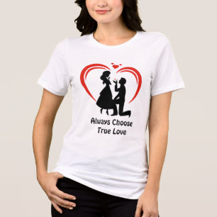 Välj Äkta kärlek alltid - Frigör naturligt kvinnor T Shirt