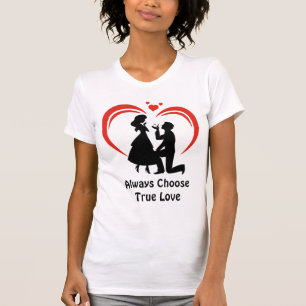 Välj alltid Äkta kärlek - Frigör naturligt kvinnor T Shirt