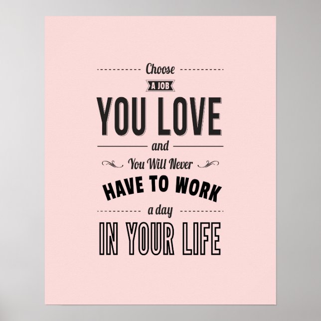 Välj Arbeta med dig Kärlek - Rosa inspiration Post Poster (Framsidan)