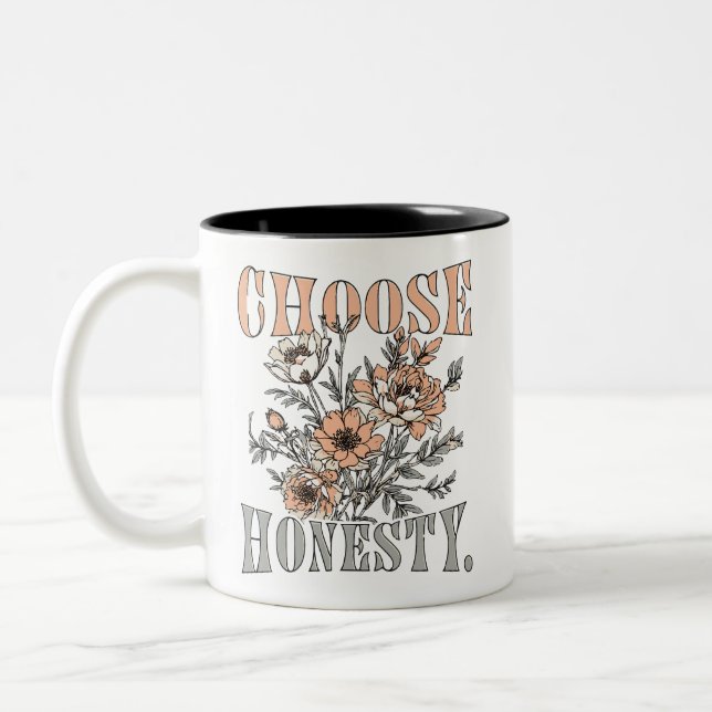 Välj Ärlighet Motivationscitat Kaffemug Två-Tonad Mugg (Vänster)
