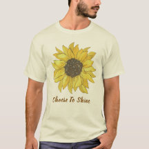 Välj att lysa Solros Inspirerande Citat T-Shirt