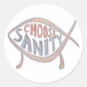 "Välj den Sanity" klistermärken