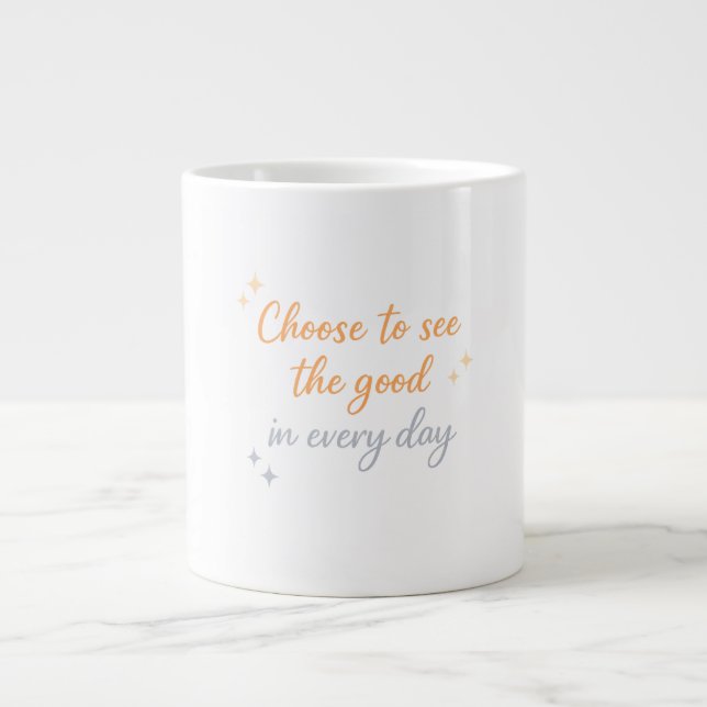 Välj det goda – Positivt citatdesign Jumbo Mugg (Framsidan)