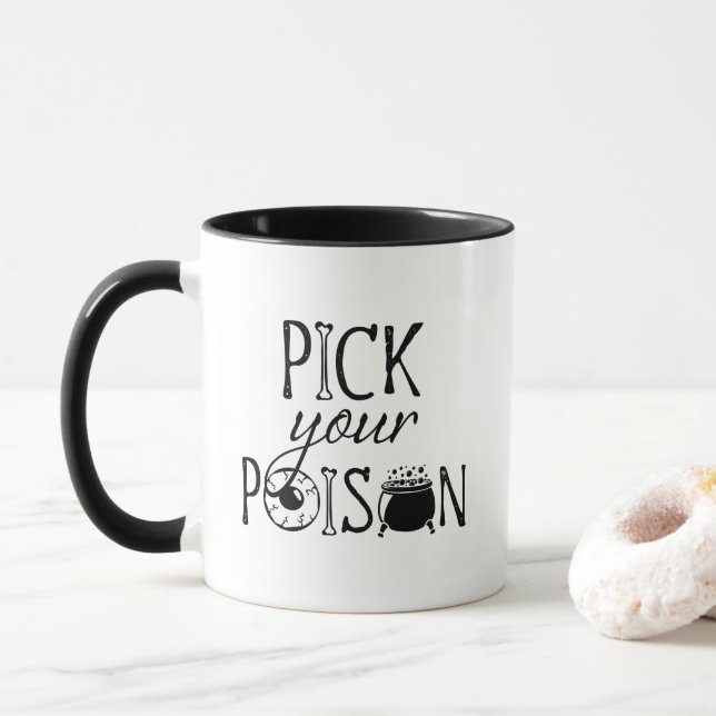 Välj Din Förgiftning | Rolig Häx Puns Halloween Mugg (Med munk)