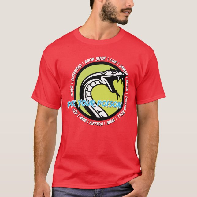 Välj Din Förgiftning T Shirt (Framsida)