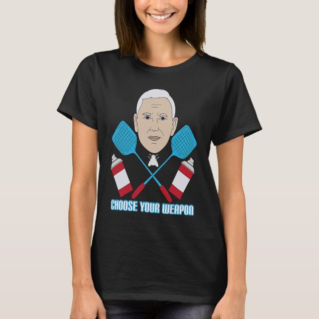 Välj din Vapon Fly Swatter Insecticide Mike Pe T Shirt (Framsida)