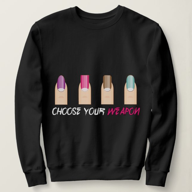 Välj ditt vapen.. nagel meme. t shirt (Design framsida)
