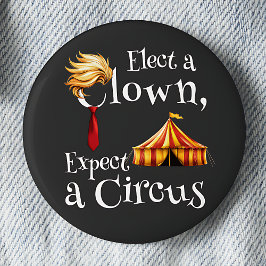 Välj en clown, förvänta dig en Circus Politik Knapp