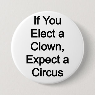 Välj en clown, förvänta dig en cirkus knapp