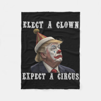Välj en clown förvänta dig en cirkus Rolig anti Tr Fleecefilt