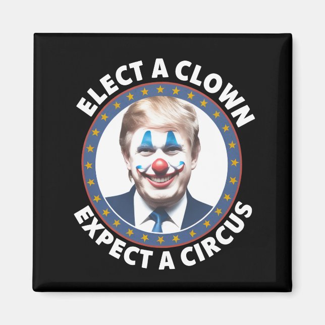 Välj en clown, förvänta dig en cirkus Rolig politi Magnet (Framsidan)