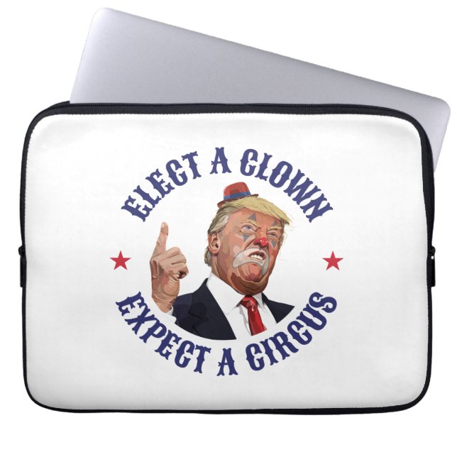 Välj en clown, förvänta en cirkus - antitrumma laptop fodral (Framsidan)