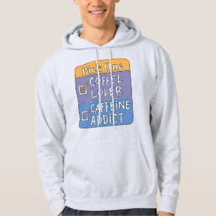 Välj en - Kaffe eller Koffein Hoodie