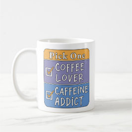 Välj en - Kaffe eller Koffein Kaffemugg