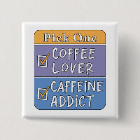 Välj en - Kaffe eller Koffein
