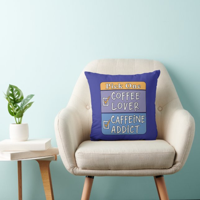 Välj en - Kaffe eller Koffein Kudde (Stol)