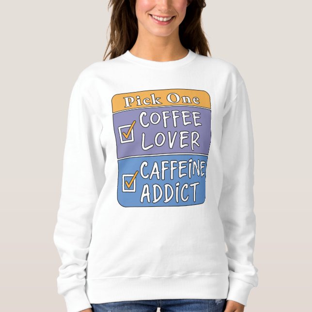Välj en - Kaffe eller Koffein T Shirt (Framsida)