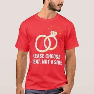 Välj en plats, inte en sida på Bröllopsfesten Pun2 T Shirt