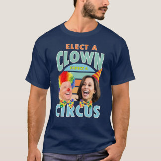 Välj en sluten förväntning på en cirkus | Clown Ha T Shirt
