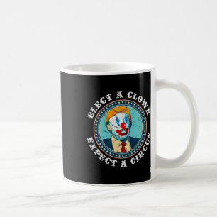 Välj en sluten förväntning på en cirkus T-T-stöt S Kaffemugg