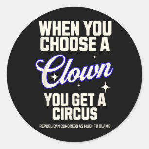 Välj en sluten Hämta en Circus Trump-kabinettskong Runt Klistermärke