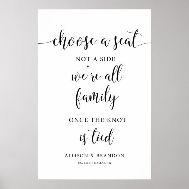 Välj en Stol inte en Sida Bröllopsplatsskylt Poster (Framsidan)
