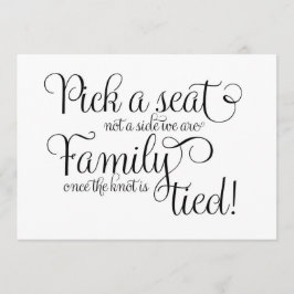 Välj en stol inte en sida vi är familj när knuten inbjudningar