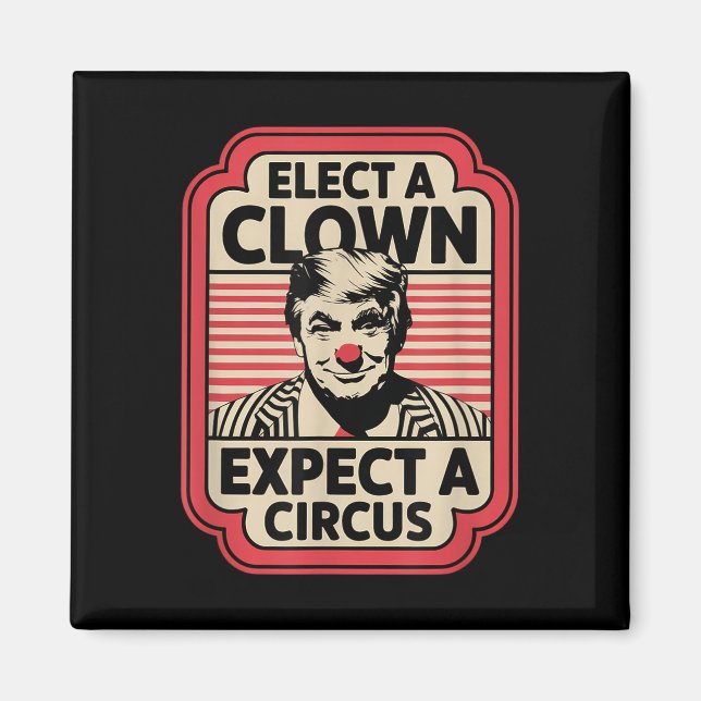 Välj en täckt förväntning om en cirkus impeach Tru Magnet (Framsidan)