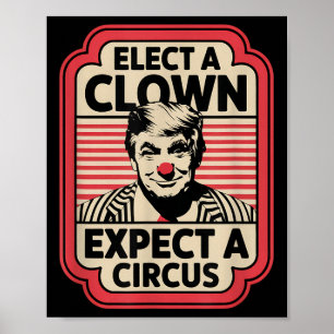 Välj en täckt förväntning om en cirkus impeach Tru Poster