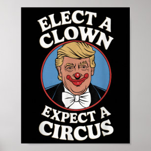 Välj en täckt förväntning om en cirkus impeach Tru Poster
