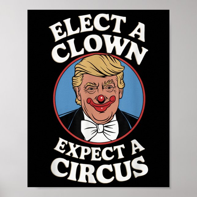 Välj en täckt förväntning om en cirkus impeach Tru Poster (Framsidan)