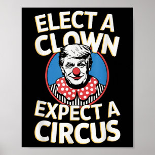 Välj en täckt förväntning om en cirkus impeach Tru Poster