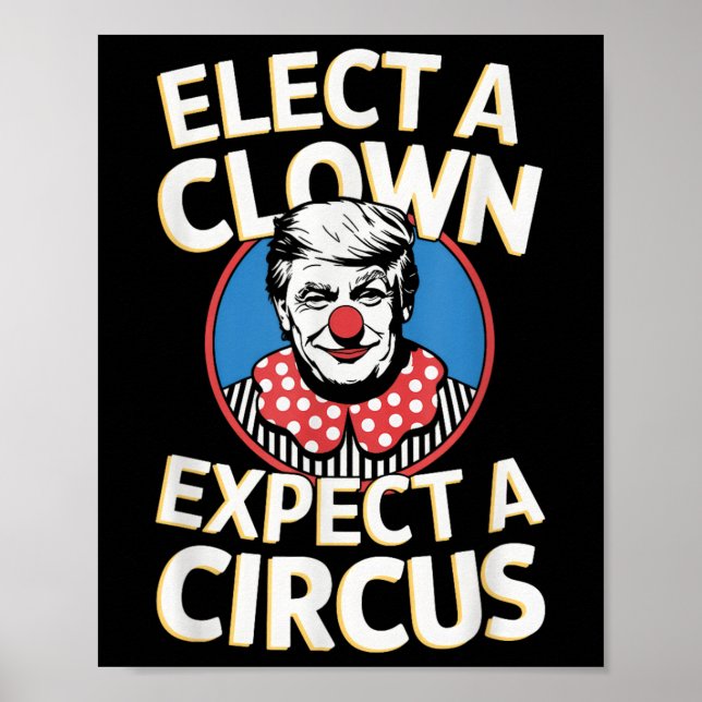Välj en täckt förväntning om en cirkus impeach Tru Poster (Framsidan)