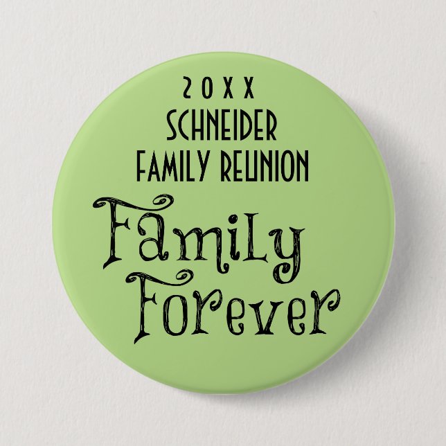 Välj ett Färg Family Forever Family Reunion Gift Knapp (Framsida)