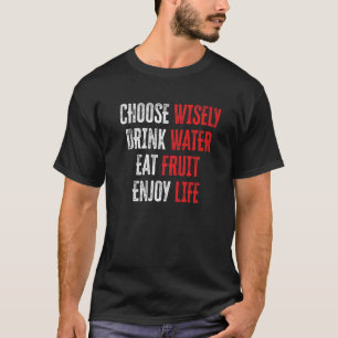 Välj ett glatt sätt att dricka frukt med Vatten-ko T Shirt