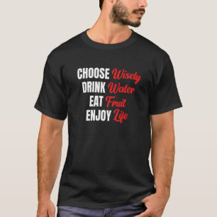 Välj ett glatt sätt att dricka frukt med Vatten-ko T Shirt