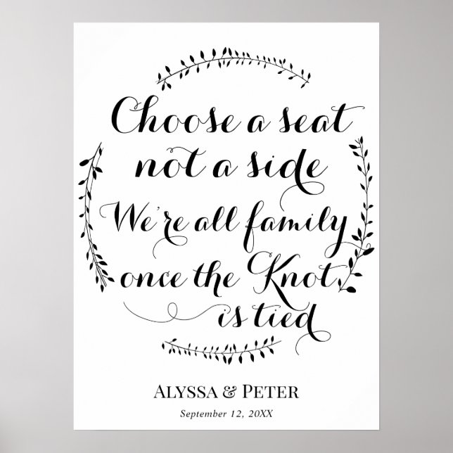 Välj ett säte, inte ett Side Bröllop-tecken Poster (Framsidan)