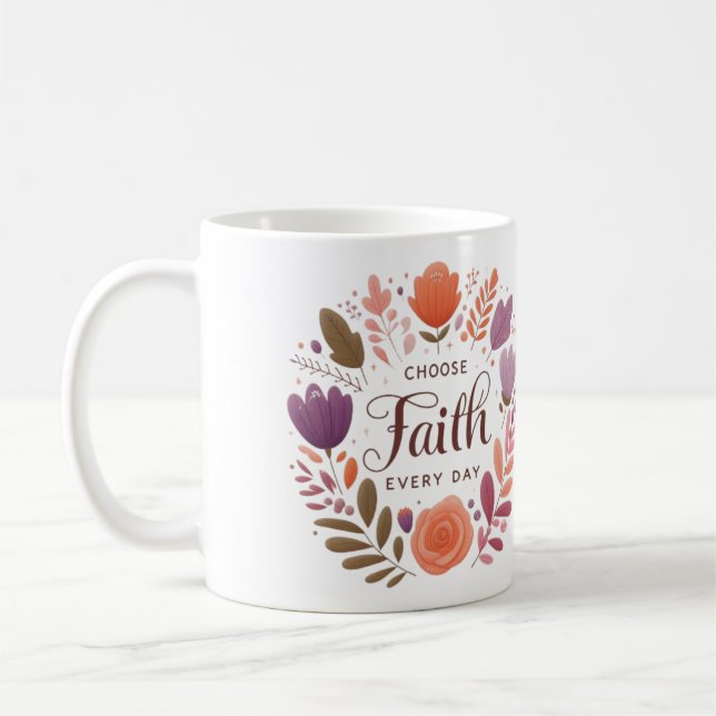 Välj Faith Varje dag Kaffemugg (Vänster)