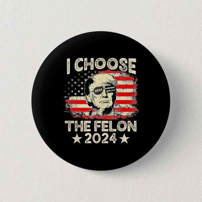 Välj Felon 2024 Funny Republican Pro Trump J Knapp (Framsida)