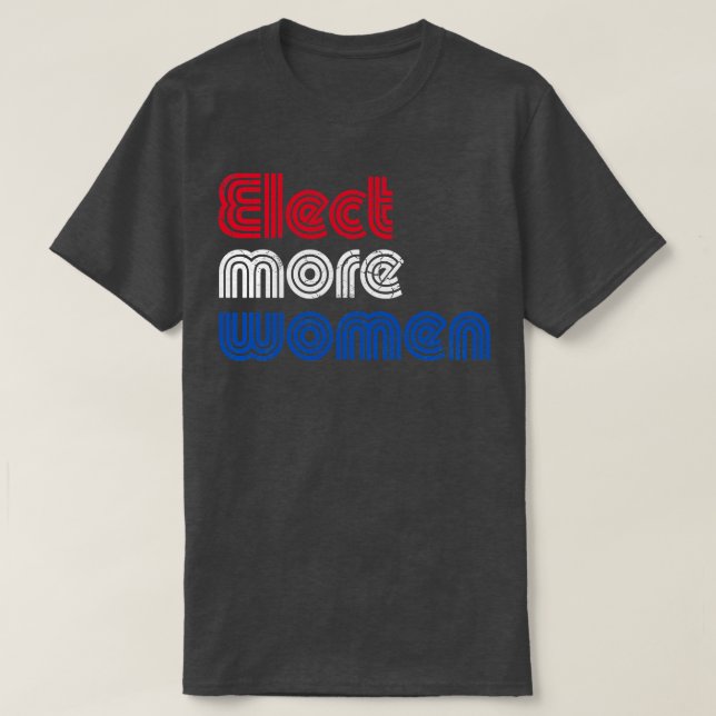 Välj fler kvinnor 2020 Val T Shirt (Design framsida)