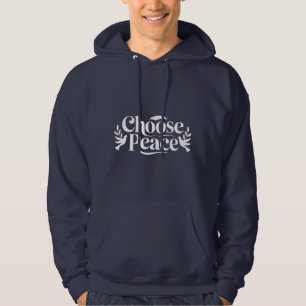 "Välj fred" Dove - en uppmaning till Harmony T-Shi Hoodie