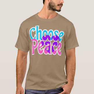 Välj fredens inspirationstyp t shirt
