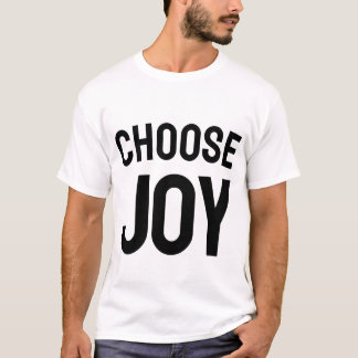 Välj Glädje Dagligen | Inspirerande Lycka T-Shirt