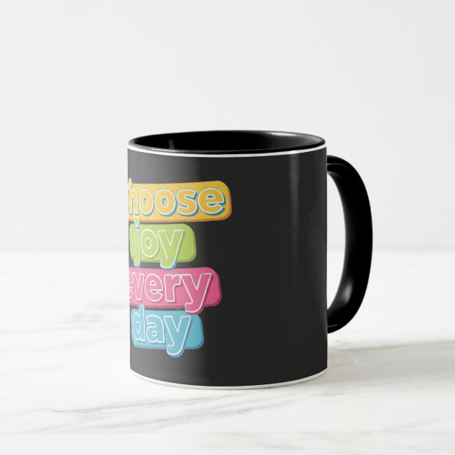 Välj Glädje Varje Dag ! Mugg (Framsida höger)