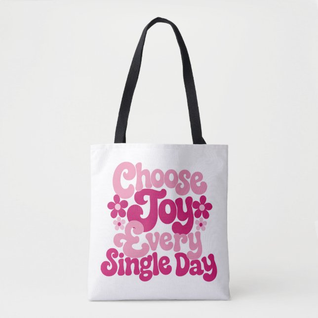 Välj Glädje Varje Dag Rosa  Tygkasse (Framsida)
