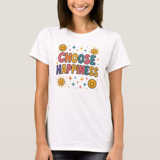 Välj Happity T-Shirt - Positive Vibes Graphic